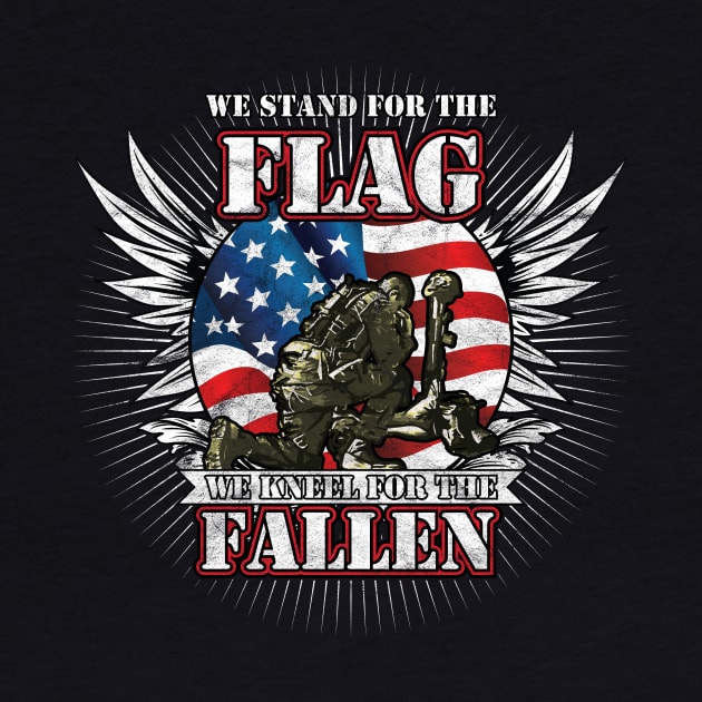 'We Stand For The Flag, We Kneel For The Fallen' by ourwackyhome